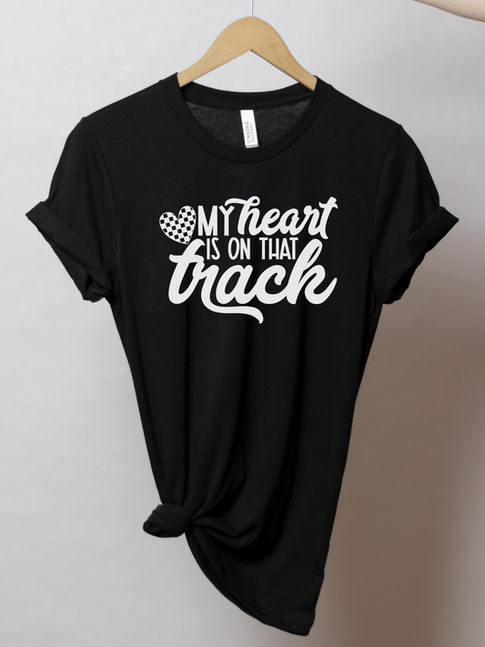 My Heart Is On That Track | Racing T-Shirt