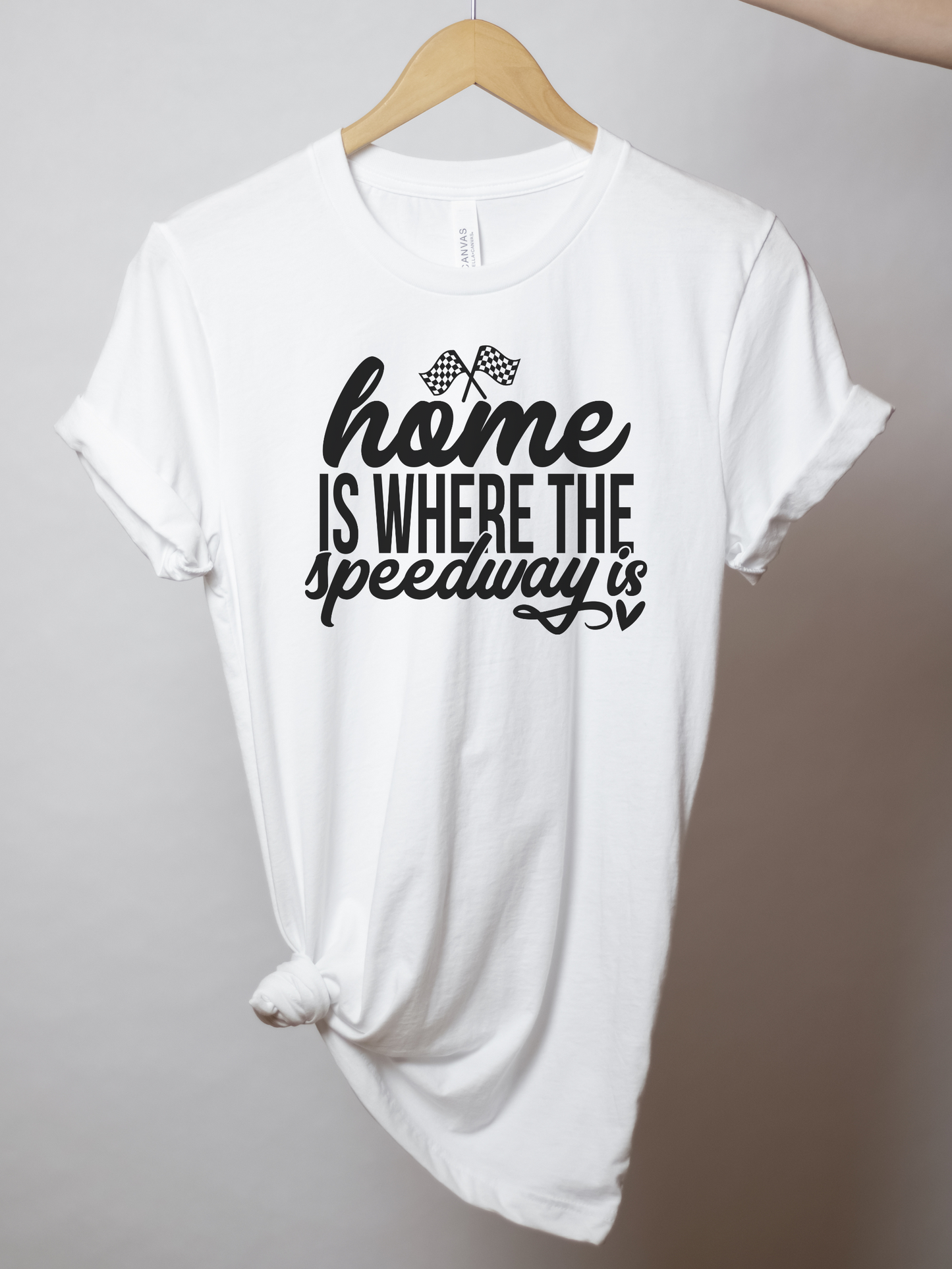 Home Is Where The Speedway Is | Racing T-Shirt