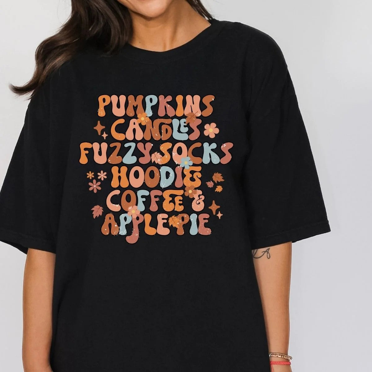 Pumpkins Candles Fuzzy Socks Hoodies Coffee & Apple Pie T-shirt